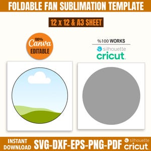 May include: A template for a foldable fan with the text "FOLDABLE FAN SUBLIMATION TEMPLATE". The design includes a circle with a sky and landscape scene, and a gray circle. The text "12 x 12 & A3 SHEET" is also present.
