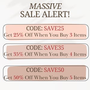 K&ouml;nnte beinhalten: Eine rosa und wei&szlig;e Grafik mit dem Text "MASSIVE SALE ALERT!" und drei rosa K&auml;stchen mit Rabattcodes und Details. Das erste K&auml;stchen lautet "CODE: SAVE25 Erhalten Sie 25% Rabatt, wenn Sie 3 Artikel kaufen". Das zweite K&auml;stchen lautet "CODE: SAVE35 Erhalten Sie 35% Rabatt, wenn Sie 4 Artikel kaufen". Das dritte K&auml;stchen lautet "CODE: SAVE50 Erhalten Sie 50% Rabatt, wenn Sie 5 Artikel kaufen".