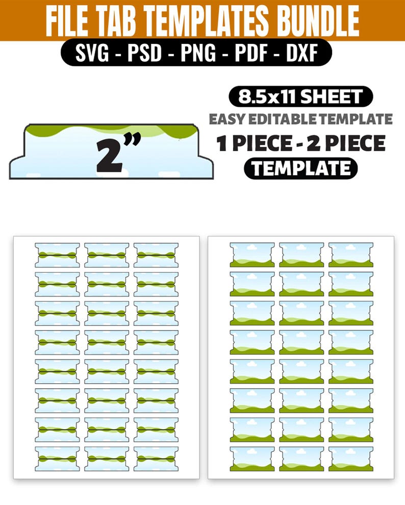May include: A digital file tab templates bundle featuring SVG, PSD, PNG, PDF, and DXF formats. The graphic displays a 2-inch tab design, an 8.5x11 sheet layout, and options for 1-piece or 2-piece templates with a green and blue landscape graphic.