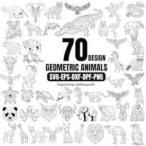 May include: A collection of 70 geometric animal designs in black and white. The image includes various animals such as an elephant, wolf, bear, and owl. Text on the image reads "70 DESIGN GEOMETRIC ANIMALS SVG-EPS-DXF-DPF-PNG".