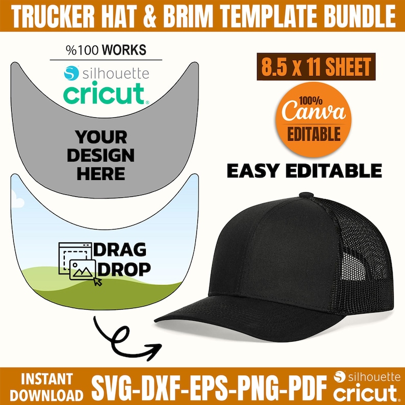 May include: A black trucker hat with a mesh back is displayed next to a template design. The template includes the text "YOUR DESIGN HERE" and "DRAG DROP". The image also includes the text "8.5 x 11 SHEET" and "100% Canva EDITABLE".