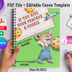 If You Give Your Teacher a Cookie Teacher Appreciation Gift End of Year Teacher Gifts Book Template Gift Mouse a Cookie Book CANVA Editable