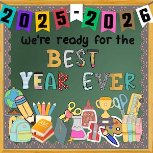 Back to School Bulletin Board Kit Best Year Ever, Classroom Decor, Editable Designs, Welcome Back, August September Themes, Classroom Decor