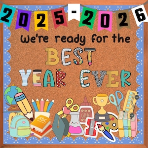 Back to School Bulletin Board Best Year Ever Kit, Classroom Decor Door Elementary Classroom Decoration Custom Bulletin Board Printable Set