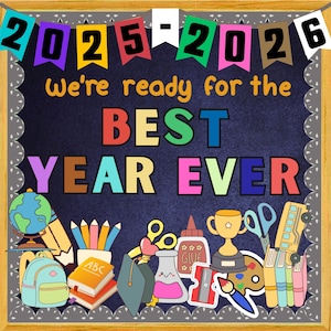 Best Year Ever School Bulletin Board Kit, Classroom Decor, Bulletin Board, Back to School, Welcome Bulletin Board, Printable Classroom Decor