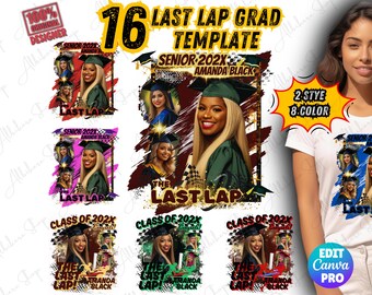 May include: A digital design template for a graduation shirt featuring a racing theme. The design includes the text "The Last Lap" and "Class of 202X". The design is available in 8 colors and 2 styles.