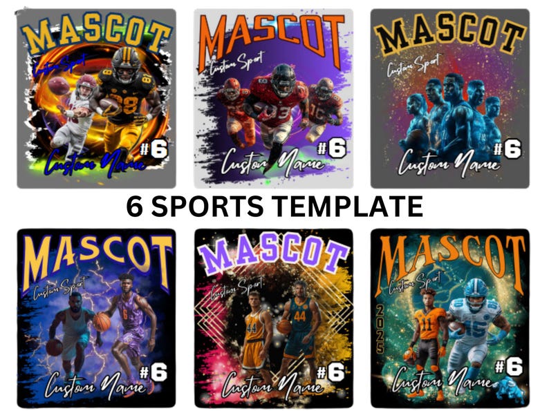 May include: Six different sports sublimation designs featuring a player in each sport. The designs are in a colorful, abstract style with the word "MASCOT" at the top of each design. The text "Custom Sport" and "Custom Name" are also included in each design.