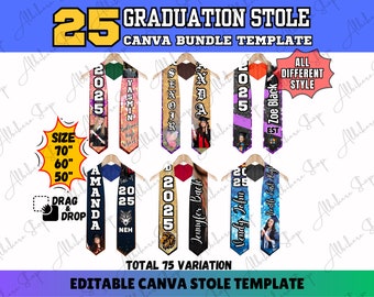 May include: A set of 25 customizable graduation stole templates for Canva. The stoles are in various colors and designs, with text that says "Class of 2025" and "Zoe Black EST". The templates are available in three sizes: 70 inches, 60 inches, and 50 inches.