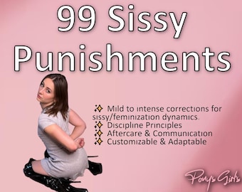 99 Sissy Punishments: Feminization & Discipline Guide for Female-Led Relationships – PDF Ebook