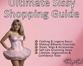 Ultimate Sissy Shopping Guide | 200+ Feminization Must-Have Items | Beauty, Clothing, Accessories & Self-Care Checklist