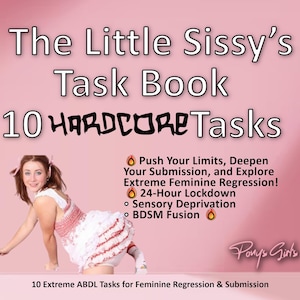 Op de afbeelding: Roze achtergrond met de tekst "The Little Sissy's Task Book" en "10 HARDCORE Tasks". Een vrouw in een witte en roze jurk is afgebeeld. Tekst bevat ook "Push Your Limits, Deepen Your Submission, and Explore Extreme Feminine Regression!"