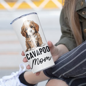Cavapoo Mom Tumbler Cavapoo Lover Tumbler for Cavapoo Owner Cavapoo Gift for Her I love Cavapoo