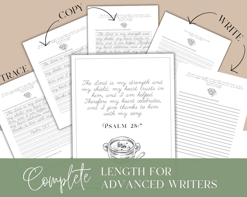 May include: A collection of white paper pages with handwritten text and prompts for advanced writers. The pages include the text "The Lord is my strength and my shield" and the words "Copy", "Trace", and "Write". The image also includes the text "Complete Length for Advanced Writers".
