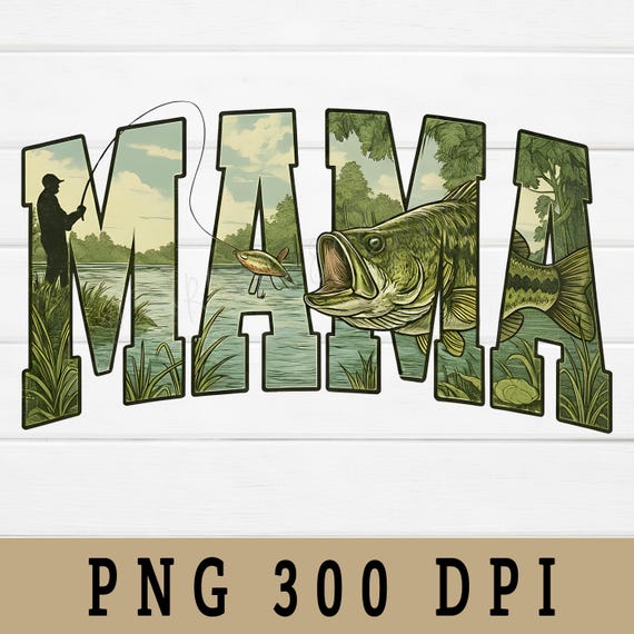Bass Fishing Mama PNG, Outdoorsy Mom Sublimation (Digital Download)