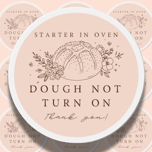 Sourdough Oven Magnet, Dough Not Turn On, Sourdough Starter Accessories, Gift for Baker, Bread Magnet, Fridge Magnet, Decorative Magnet