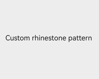 Custom rhinestone patterns