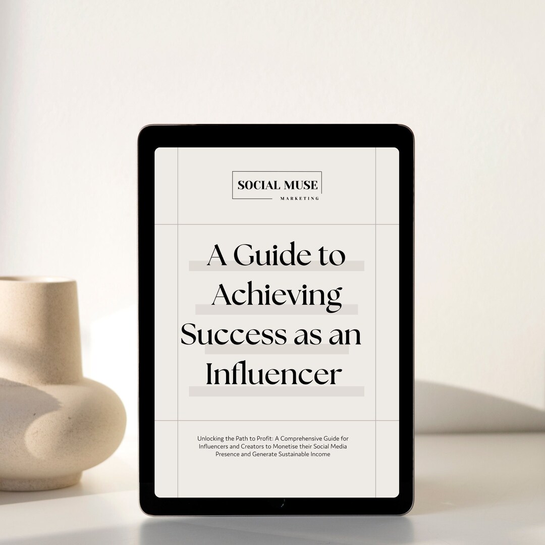 How to Become a Successful Influencer Ebook, Influencer Guide