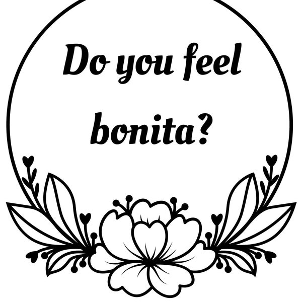 Do You Feel Bonita Shirt Etsy