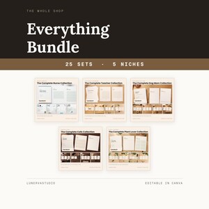 Op de afbeelding: Een digitaal productpakket genaamd The Whole Shop Everything Bundle met 25 sets verdeeld over 5 niches. De afbeelding toont vijf collectiekaarten: Nurse, Teacher, Dog Mom, Cafe en Plant Lover, elk met meerdere documenttemplates.