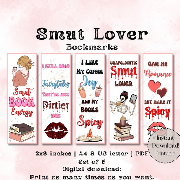 Smut Bookmarks Printable Gift for Smut Book lovers, Bookish Spicy Books Bookmarks, Instant Digital Download, Commercial license, PDF PNG