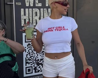 Hot Girls Drink Tequila Baby Tee | Summer Top | Y2k Crop Top | 2000s Baby Tee | Y2k Aesthetic Babytee | Y2k Baby Tee | Y2K White Baby Tee