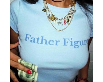 Father Figure Baby Tee | Y2K Aesthetic Baby Tee | Y2K Baby Tee | Funny Slogan Baby Tee | Y2k Crop Top | 2000s Fashion Top | 90s Era Baby Tee