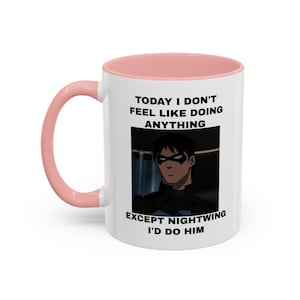 Nightwing I&#39;d Do Him Tasse | Nightwing Stan Geschenk Tasse | Nightwing Fan Geschenk Tasse | Comics-Liebhaber-Geschenk-Tasse