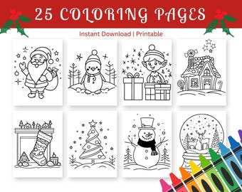 May include: A set of 25 printable Christmas coloring pages featuring illustrations of Santa Claus, a penguin, an elf, a gingerbread house, a fireplace with a stocking, a Christmas tree, a snowman, and a snow globe. The text "25 Coloring Pages" and "Instant Download | Printable" is included in the image.