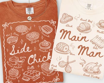 Side Chick Sweatshirt, Funny Matching Couples Thanksgiving Shirts, Friendsgiving Dinner Tee, Holiday Party Outfit, Husband Wife Spouse Gift