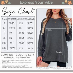 May include: A dark gray Comfort Colors midweight long sleeve tee. The size chart shows measurements in inches for sizes S to 3XL. The shirt is garment-dyed, made of ring-spun cotton, and has a medium-weight classic fit.