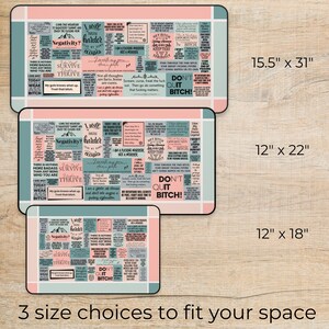 May include: A set of three pink and teal table runners with motivational quotes and sayings. The table runners are available in three sizes: 15.5 inches by 31 inches, 12 inches by 22 inches, and 12 inches by 18 inches.