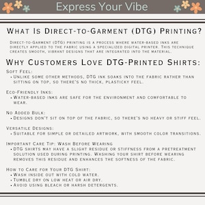 May include: Informational graphic explaining Direct-to-Garment (DTG) printing. The text describes the process, benefits like soft feel and eco-friendly inks, and care instructions. The top of the image reads "Express Your Vibe."
