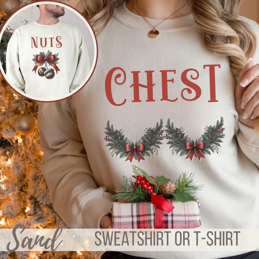 Chest Nuts, Matchng Couples Chrstmas Sweatshrt, Funny Chrstmas Shrt, Famly Holday Hoode
