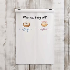 May include: A white gender reveal sign with the text "What will baby be?" and two cartoon steamed buns, one with a blue bow and the other with a pink bow. The text "Boy" is written below the blue bun and "Girl" is written below the pink bun.