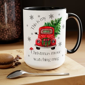 This Is My Christmas Movie Watching Mug, Christmas Mug, Christmas Movie Mug, Christmas Gift, Holiday Gift, Gift For Christmas Movie Lover