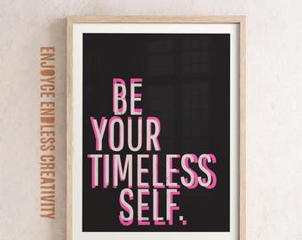 Preppy Empowerment Wall Art – Be Your Timeless Self Quote Print – Bold Feminine Pink Typography – Motivational Poster – Instant Download