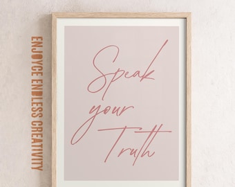 Empowering Quote Poster – Speak Your Truth – Feminine Self-Expression Wall Art – Soft Pink Affirmation Print – Instant Digital Download