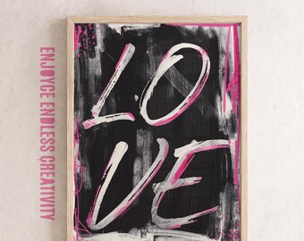 Preppy LOVE Wall Art quote – Edgy Pink & Black Typography Poster – Bold Feminine Decor – Printable Abstract Art – Instant Download