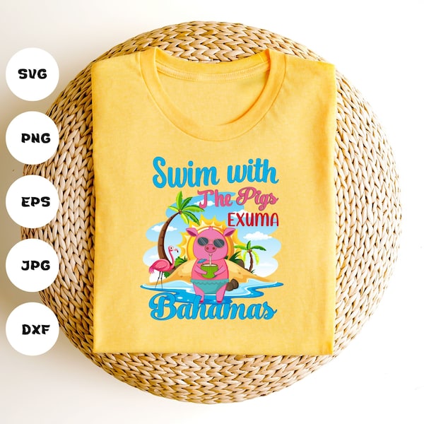 Swim with the Pigs in Exuma, Bahamas - digital svg, png, eps, dxf, jpg files included
