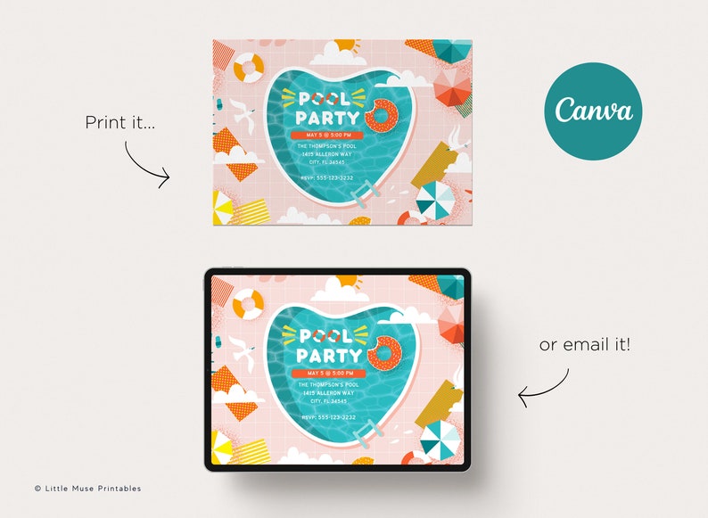 May include: A colorful pool party invitation with a heart-shaped pool, a life preserver, and the text "Pool Party" in a bold, yellow font. The invitation includes the date, time, and location of the party.