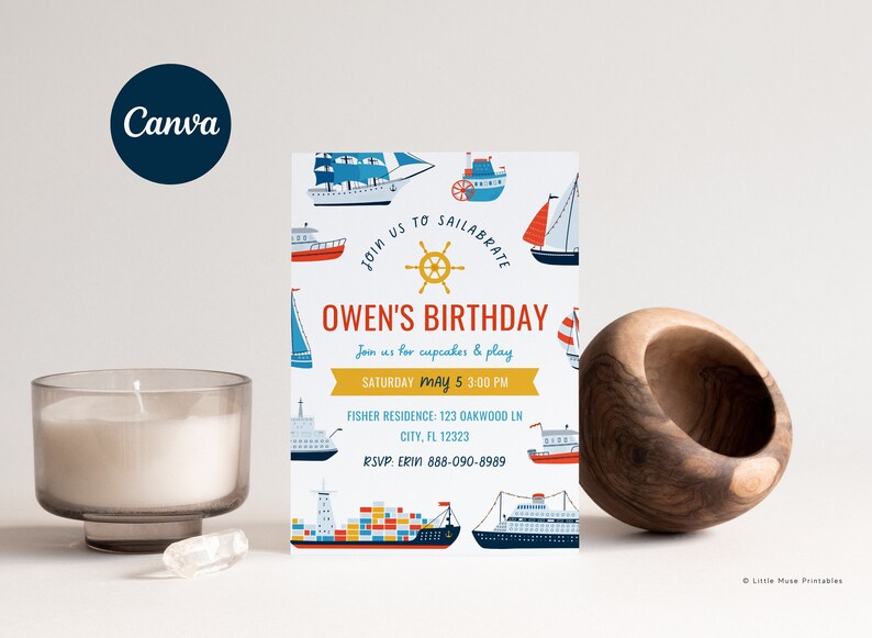 May include: A blue and white birthday invitation with a nautical theme. The invitation features a variety of boats and ships, including a sailboat, a cruise ship, and a cargo ship. The text on the invitation reads "Join us to Sailabrate Owen's Birthday." The invitation also includes the date, time, and location of the party.