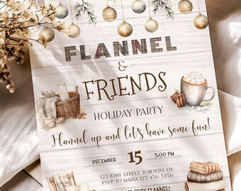 May include: A festive invitation to a "Flannel & Friends" holiday party. The invitation features a rustic wood background with a plaid flannel pattern, a cozy rocking chair, and a stack of blankets. The text reads "Flannel & Friends Holiday Party, Flannel up and let's have some fun!" with the date, time, and location details.