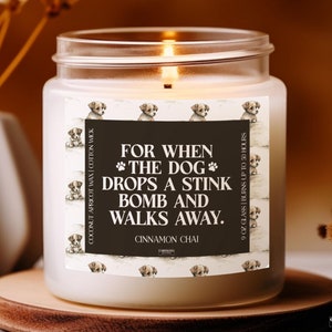 Light me when the dog farts candle, Personalized dog mom gift, Light when dog farts candle, funny gift for dog lovers birthday gift