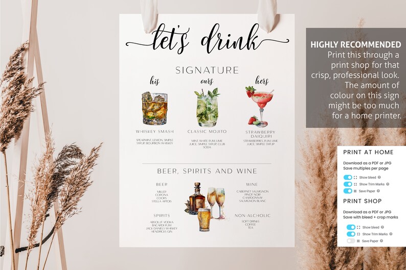 May include: A printable sign with the text "Let's Drink" and a list of signature drinks for a wedding or party. The sign includes a whiskey smash, a classic mojito, and a strawberry daiquiri. It also includes a list of beer, spirits, wine, and non-alcoholic options.