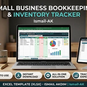 May include: A laptop and tablet displaying a Small Business Bookkeeping & Inventory Tracker by Ismail-AK. The screen shows an Excel spreadsheet with financial data, a pie chart, and a bar graph. A mug with the text Ismail-AK sits on a wooden desk.