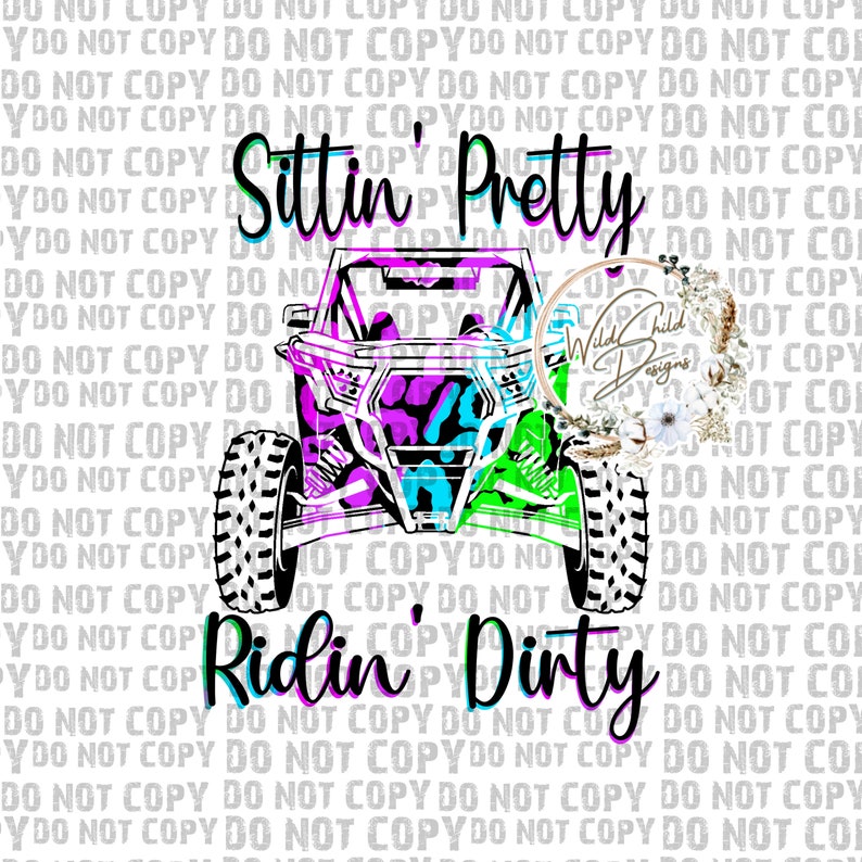 Ridin Graphics Sittin' Pretty Ridin' Dirty RZR PNG (digital Download) - Etsy