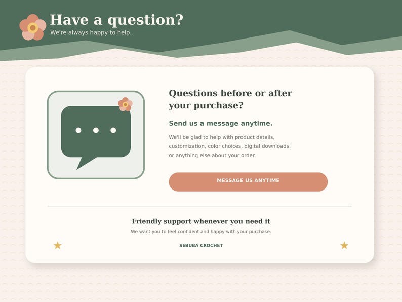 The image is a screenshot of a customer support chat interface, featuring a green chat bubble with a flower icon and a message asking for questions before or after a purchase.