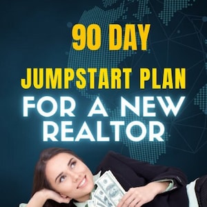 90 Day Jumpstart Plan for a New Realtor
