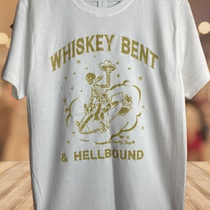 Whiskey Bent & Hellbound Western Country Tshirt