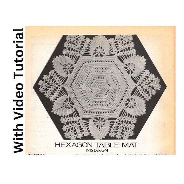 Crochet **WITH VIDEO TUTORIAL** 1915 Hexagon Table Mat, Snowflake Doily Pattern